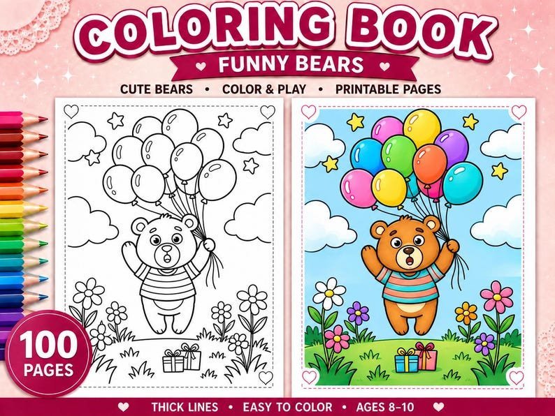 Funny Bear Coloring Book for Kids Ages 8-10, Cute Animal Activity Pages, 100 Printable PDF Coloring Sheets, Kids Digital Download